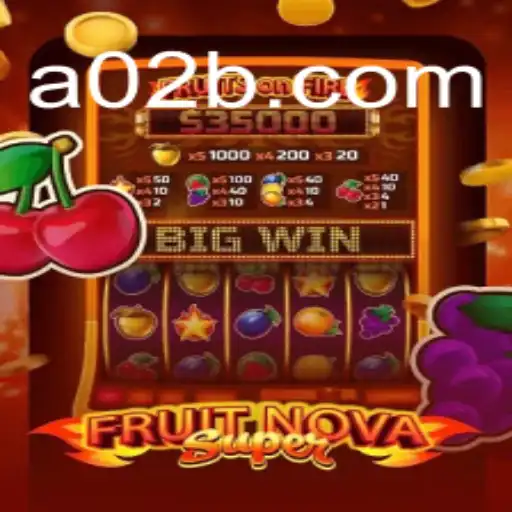 Descubra o Fascinante Mundo do Jogo FruitNovaSuper